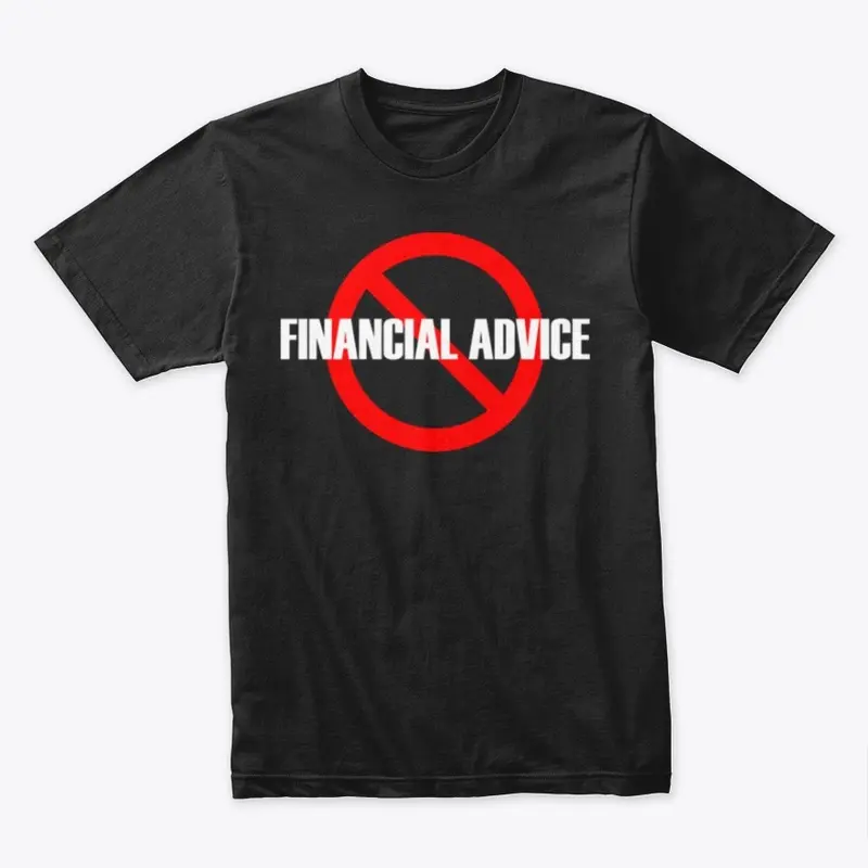 Not Financial Advice (Design 2)